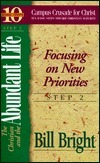The Christian and the Abundant Life: Focusing on New Priorities