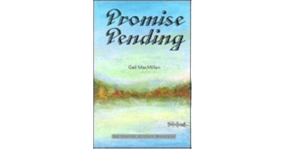 Promise Pending By Gail MacMillan