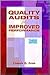 Quality Audits for Improved Performance, Third Edition by Dennis R. Arter