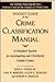 Pocket Guide to the Crime Classification Manual