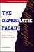 The Democratic Facade by Daniel Hellinger
