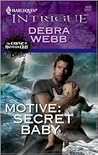 Motive: Secret Baby