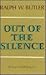 Out of the silence