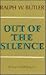 Out of the silence by Ralph Butler