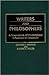 Writers and Philosophers: A Sourcebook of Philosophical Influences on Literature
