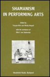 Shamanism in Performing Arts (Bibliotheca Shamanistica)