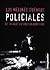 Los Mejores Cuentos Policiales (Spanish Edition)