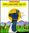 How Llama Saved the Day (Paperback)