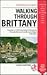 Walking Through Brittany