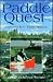 Paddle Quest - Canada's Best Canoe Routes