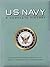 U.S. Navy, a Complete History by M. Hill Goodspeed