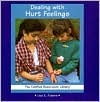Dealing With Hurt Feelings (The Conflict Resolution Library)