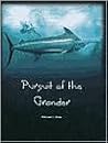 Pursuit of the Grander Pursuit of the Grander