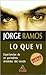 Lo que vi by Jorge Ramos