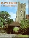 Rayleigh: A Pictorial History (Pictorial History Series)