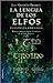 La lengua de los Elfos. Tengwesta Kwenyava. Una gramática para el quenya de J.R.R. Tolkien