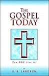 The Gospel Today: Can You Live It