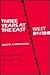 Three Years at the East-West Divide by Max M. Kampelman