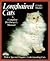 Longhaired Cats: A Complete...