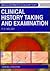 Clinical History Taking and Examination: An Illustrated Colour Text