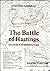 The Battle of Hastings: Sources and Interpretations (Warfare in History, #1)