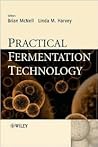 Practical Fermentation Technology