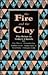 Fire And The Clay Priest In...