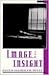 Image and Insight: Essays i...