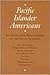 Pacific Islander Americans: An Annotated Bibliography in the Social Sciences (Monograph Series)