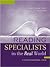 Reading Specialists in the Real World: A Sociocultural View