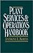 Plant Services & Operations Handbook by Anthony L. Kohan