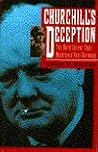Churchill's Deception by Louis C. Kilzer