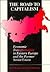The Road to Capitalism: Economic Transformation in Eastern Europe and the Former Soviet Union (Dryden Press Series in Economics)