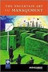 The Uncertain Art of Management