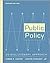 Public Policy by Joseph Stewart Jr. Public Policy by Joseph Stewart Jr.