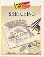 Everyone's Guide to Sketching (Everyone's Guide To... Series)