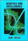 Genetics and Intelligence (Current Controversies)