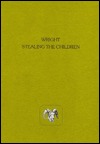 Stealing the Children (Modern and Contemporary Poetry of the West)