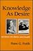 Knowledge as Desire