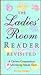 The Ladies' Room Reader Revisited