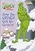 How the Grinch Got So Grinchy by Bonnie Worth