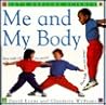 Me and My Body (Let's Explore Science)