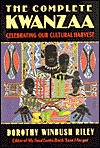 The Complete Kwanzaa: Celebrating Our Cultural Harvest (Hardcover)