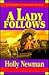 Lady Follows (Women of the West Novel)