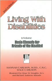Living With Disabilities: Basic Manuals for Friends of the Disabled (Paperback)