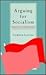 Arguing for Socialism: Theo...