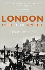 London in the Nineteenth Century: A Human Awful Wonder of God (Paperback)