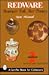 Redware: America's Folk Art Pottery (A Schiffer Book for Collectors)