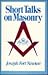 Short Talks on Masonry by Joseph Fort Newton
