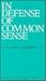 In Defense of Common Sense